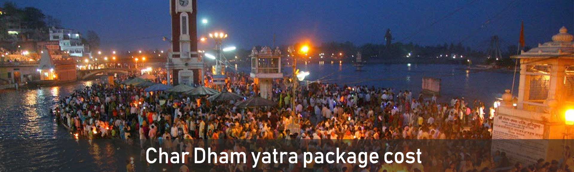 Char Dham yatra package cost