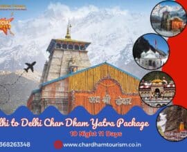 Delhi to Delhi Chardham Yatra Package 11 Days